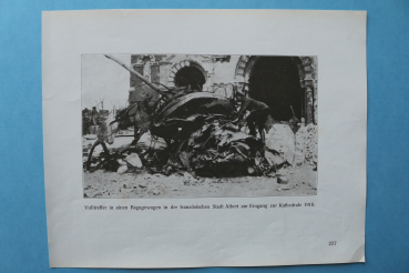 Blatt Ansicht Stadt Albert Frankrech 1914-1918 zerstörter Bagagewagen WK 1 Weltkrieg